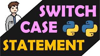 Switch-Case Statement in Python