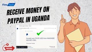 How to Receive Money on PayPal in Uganda | Can I get paid through PayPal in Uganda  