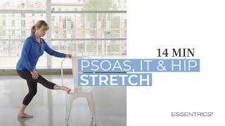 14 MIN Psoas, IT & Hips Stretch with Miranda Esmonde-White | Essentrics