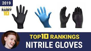 Best Nitrile Gloves Top 10 Rankings, Review 2019 & Buying Guide