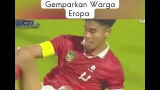 Gemparkan Eropa Timnas INDONESIA U-20 VS PRANCIS