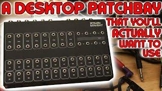Why & How to use a Patch Bay (And why the Minibay is a great one)