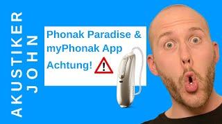 Phonak Paradise & myPhonak App 4.0 - Besser Noch warten!