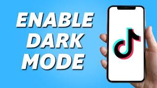 How to Enable Dark Mode on TikTok! (2024)