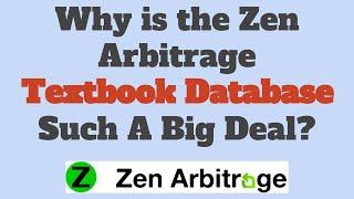 Why is the Zen Arbitrage textbook database such a big deal?