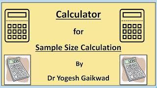 Sample Size Calculator l Sample size Calculation