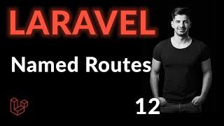 Named Routes In Laravel | Learn Laravel From Scratch | Laravel For Beginners | Learn Laravel