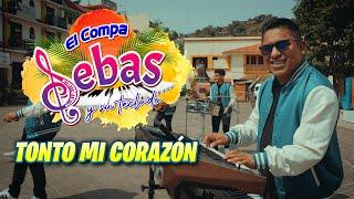 Tonto Mi Corazón ( Video Oficial ) - El Compa Sebas Y Su Teclado ( Gigantes De La Costa )