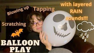 ASMR Balloon Play | Blowing up HUGE balloons with RAIN layered sounds