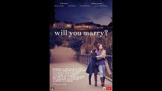 "will you marry?" - Official Trailer