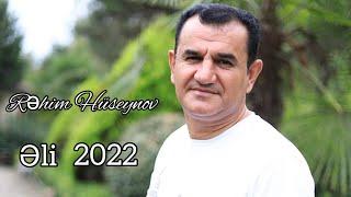 Rehim Huseynov - Əli 2022