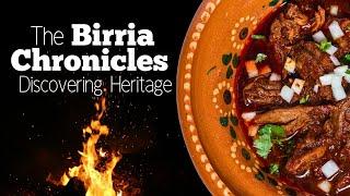 The Birria Chronicles Discovering Heritage