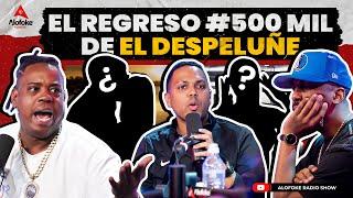 EL REGRESO NUMERO 500 MIL DE DJ TOPO & EL DESPELUÑE  (ALOFOKE RADIO SHOW LIVE)