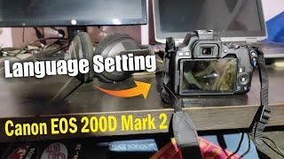 Canon EOS 200D Mark 2 me language Setting kaise kare | Canon 200D II All Settings in Hindi