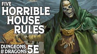 Five Horrible House Rules for Dungeons & Dragons 5e