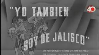 Yo También Soy De Jalisco