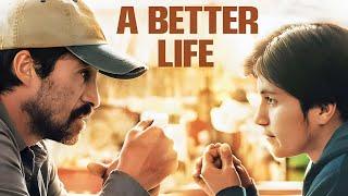 A Better Life Full Movie | Demian Bichir | Jose Julian | Review