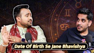 Date Of Birth Se Jane Bhavishya @astroarunpandit | RealTalk Clips