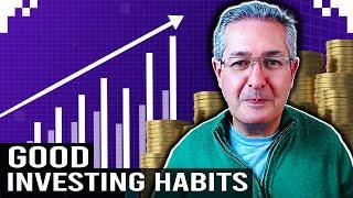 Good Investing Habits That Will Help Improve Your Returns
