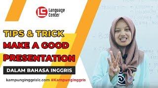 How to Make a Good Presentation (English Version) | TEATU #3 LC Kampung Inggris Pare