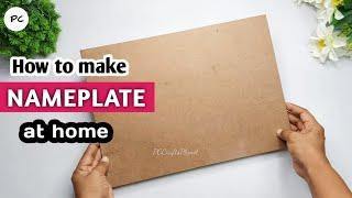 How to make beautiful and unique Nameplate at home | Nameplate making at home | PC Crafts Planet