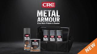 Introducing New CRC Metal Armour