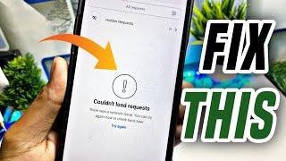 couldn't load requests instagram |failed to send network request instagram| couldn't load requests