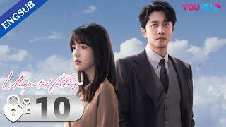 [Unexpected Falling] EP10 | Widow in Love with Her Rich Lawyer | Cai Wenjing / Peng Guanying | YOUKU