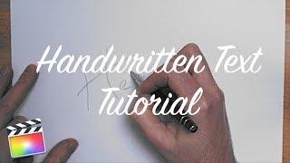 Easy Handwritten Text Tutorial // FCPX