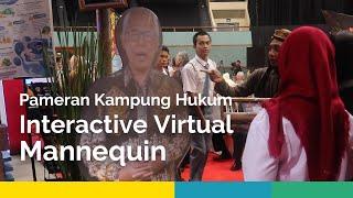 Interactive Virtual Mannequin for Badan Pengawasan MA at Pameran Kampung Hukum 2020