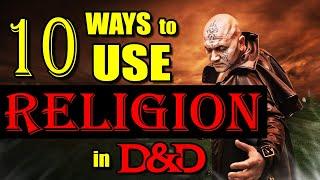 10 Ways to Make D&D Religion More Meaningful and Impactful