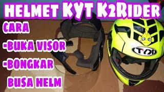 Cara buka visor dan busa helm KYT k2r