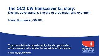 RSGB 2022 Convention: The QCX CW transceiver kit story