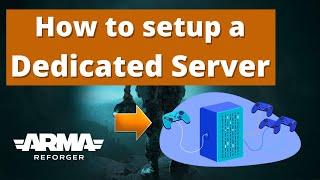 (check pinned comment) How to setup a Dedicated Server | Arma Reforger Tutorial [Windows]