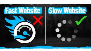 Why You Might Want To Make Your Website Slower