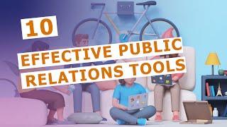 10 effective Public Relations Tools