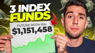 The ONLY 3 Index Funds You NEED To Boost Your Roth IRA