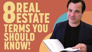 8 Real Estate Terms You Need to Know