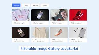 Filterable Image Gallery in HTML CSS & JavaScript