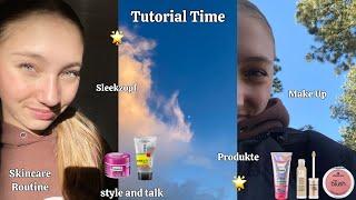 Tutorial Time *make up, Sleekzopf, Skincare* Produkte, Anleitung, Style and talk 
