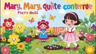 Mary, Mary, Quite Contrary ।। Mary, Mary, Quite Contrary Nursery Rhyme for Kids।। Mary, Mary, Quite