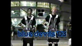 DCI 2003 || Blue Devils (MULTI-CAM)