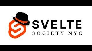 Svelte Society NYC 3 full stream: Svelte Stores, PWAs, and Bitmask Tracking