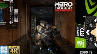 Metro 2033  Redux Very High Settings 4K | RTX 2080 Ti | i7 8700K