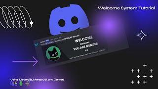 Building a Powerful Welcome System for Discord using Discord.js, MongoDB, and Canvas!