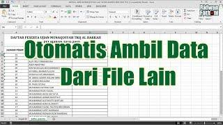 Cara Mengambil Data Dari File Lain secara otomatis (tutorial praktis MS excel)