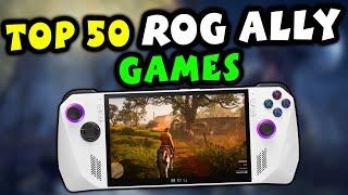 Top 50 Games You NEED to Play on Asus ROG Ally That Give Amazing Experience On This Handheld!