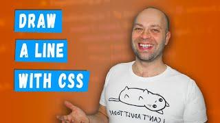 How To Draw a Line With CSS Tutorial (Horizontal or Vertical)