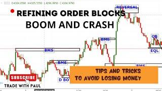 REFINING ORDER BLOCKS ON BOOM AND CRASH | 1000% Flip strategy