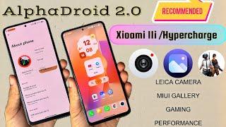 Recommend :AlphaDroid on Xiaomi 11i/Hypercharge: Leica Camera,90 Fps Gaming,Features & Performance